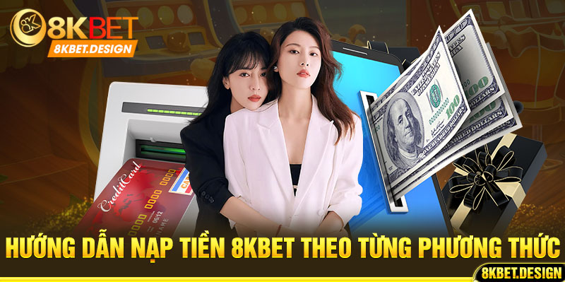 Nạp Tiền 8KBET Thành Công 